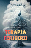 Terapia fericirii, de Moussa Nabati - Publisol.ro