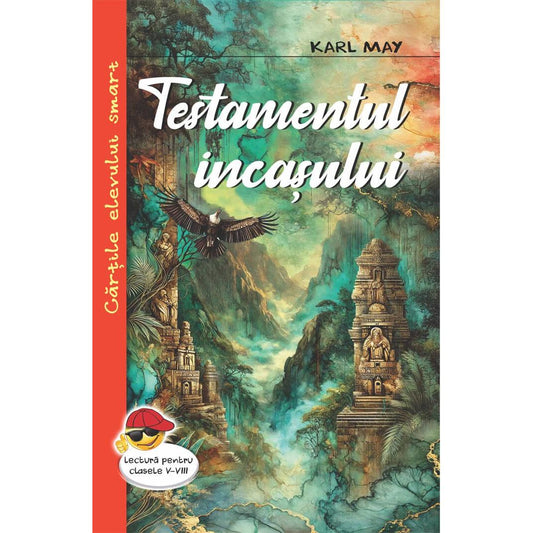Testamentul incasului, de Karl May - Publisol.ro