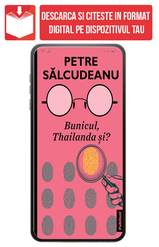 eBook Bunicul, Thailanda si?, de Petre Salcudeanu