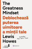 The Greatness Mindset, de Lewis Howes - Publisol.ro