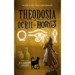Theodosia si Ochii lui Horus, de Colectiv Ars Libri