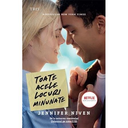 Toate acele locuri minunate, de Jennifer Niven - Publisol.ro