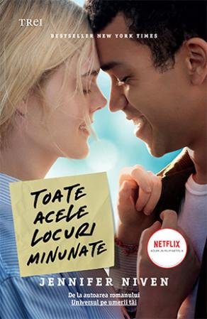 Toate acele locuri minunate, de Jennifer Niven - Publisol.ro