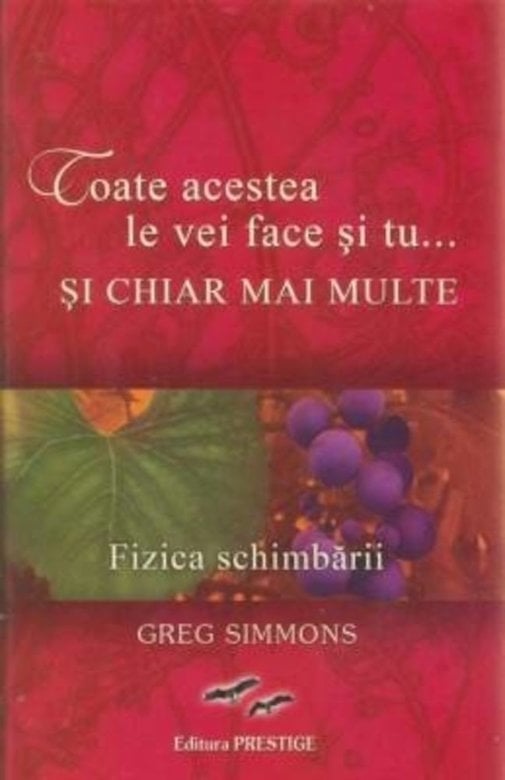 Toate acestea le vei face si tu...Si chiar mai multe, de Greg Simmons