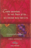 Toate acestea le vei face si tu...Si chiar mai multe, de Greg Simmons