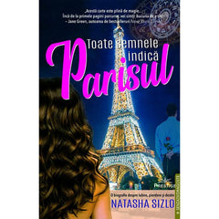 Toate semnele indica Parisul, de Natasha Sizlo - Publisol.ro