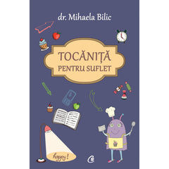 Tocanita pentru suflet, de Mihaela Bilic