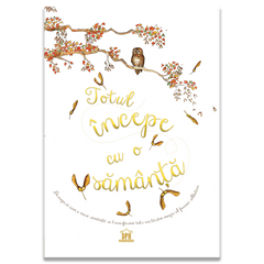 Totul incepe cu o samanta, de Laura Knowles - Publisol.ro