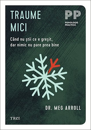 Traume mici, de Dr. Meg Arroll - Publisol.ro