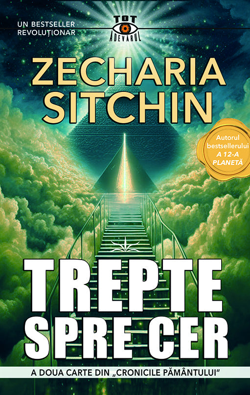 Trepte spre Cer. Zecharia Sitchin, de Zecharia Sitchin