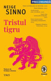 Tristul tigru, de Neige Sinno - Publisol.ro