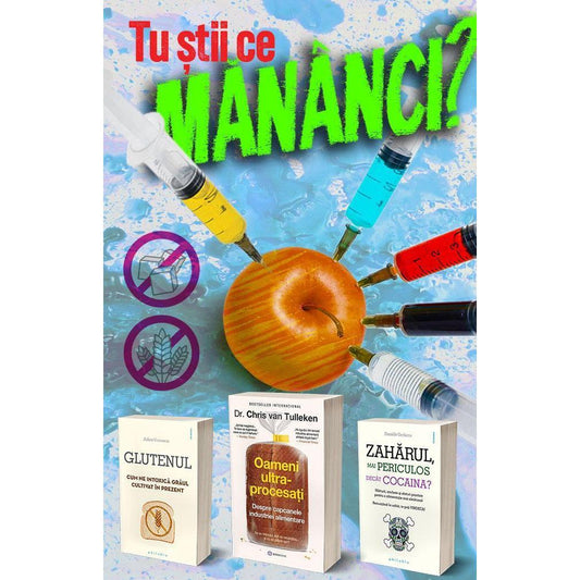 Pachet 3 Carti: Oameni ultraprocesati + Zaharul + Glutenul