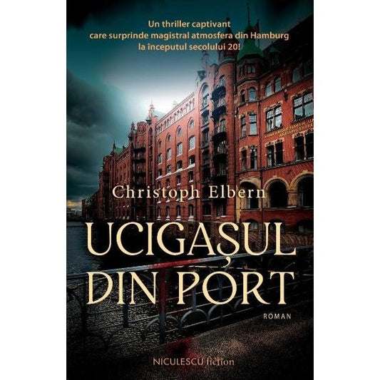Ucigasul din port, de Christoph Elbern - Publisol.ro