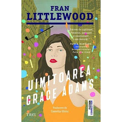 Uimitoarea Grace Adams, de Fran Littlewood - Publisol.ro
