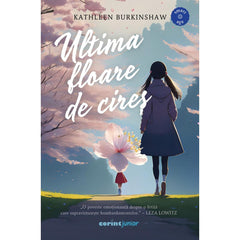 Ultima floare de cires, de Kathleen Burkinshaw - Publisol.ro