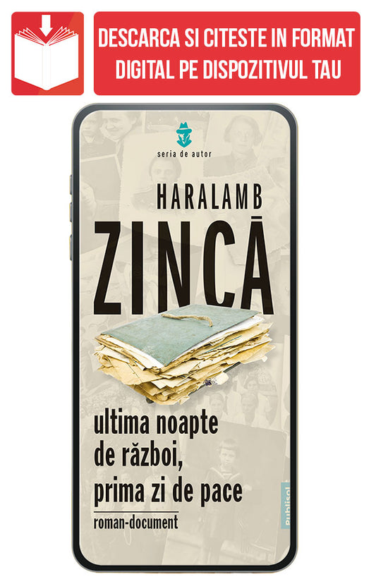 eBook Ultima noapte de razboi, prima zi de pace, de Haralamb Zinca