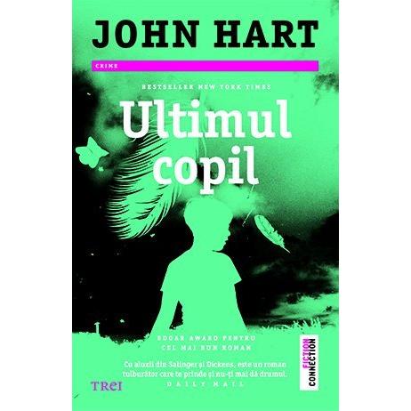 Ultimul copil, de John Hart - Publisol.ro