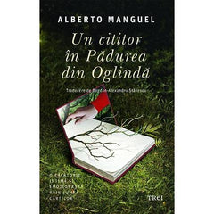 Un cititor în Pădurea din Oglindă, de Alberto Manguel - Publisol.ro