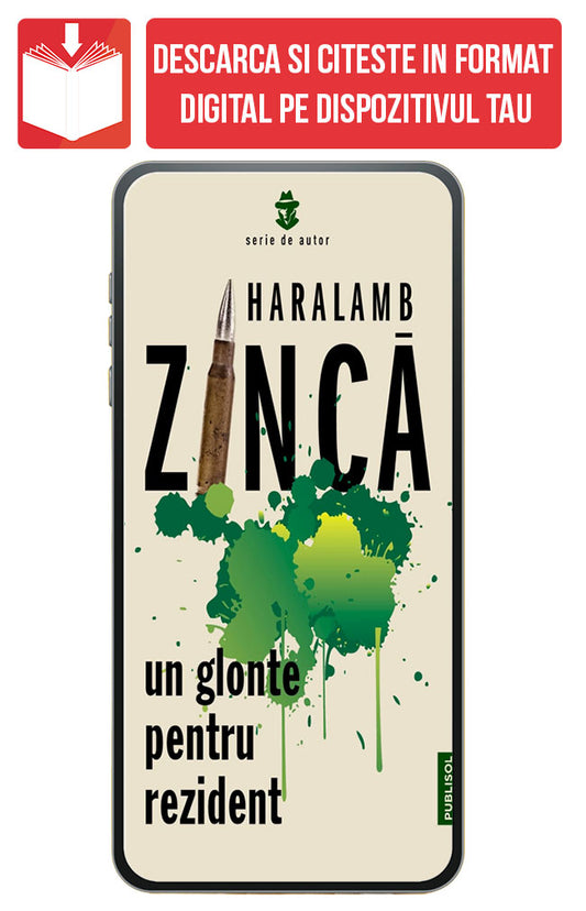 eBook Un glonte pentru rezident, de Haralamb Zinca