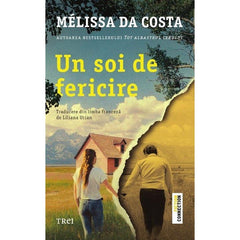 UN SOI DE FERICIRE, de MELISSA DA COSTA - Publisol.ro
