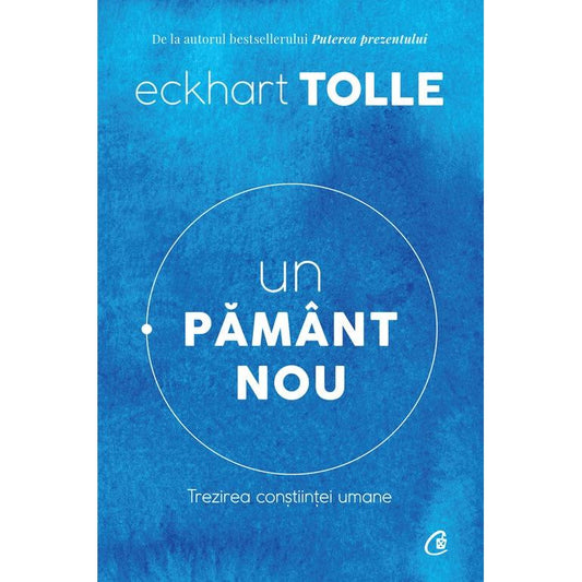 Un pamant nou, de Eckhart Tolle