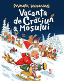 Vacanța de Crăciun a Moșului, de Mauri Kunnas - Publisol.ro