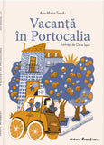 Vacanță în Portocalia, de Ana Maria Sandu - Publisol.ro