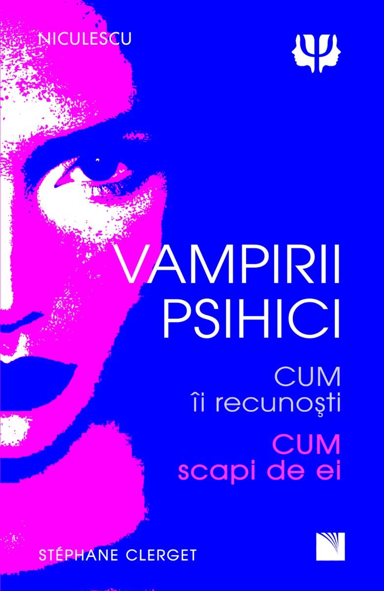 Vampirii psihici, de Dr. Stéphane Clerget - Publisol.ro