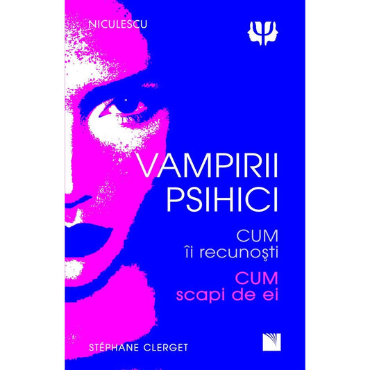 Vampirii psihici, de Dr. Stéphane Clerget - Publisol.ro