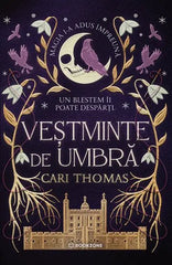 Vesminte de umbra, de Cari Thomas - Publisol.ro