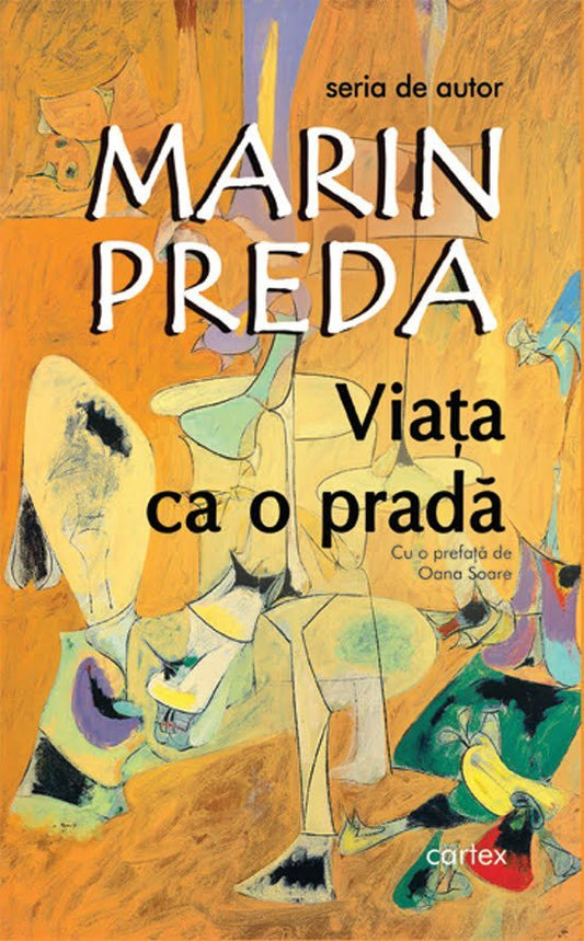 Viata ca o prada - Marin Preda, de Marin Preda - Publisol.ro