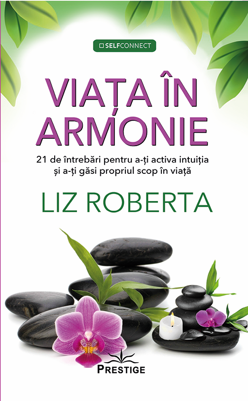 Viata in armonie, de Liz Roberta