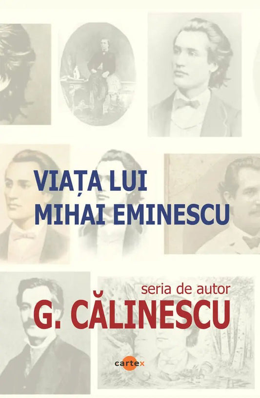 Viata lui Mihai Eminescu, de George Calinescu - Publisol.ro