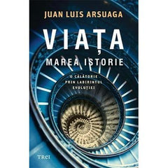 Viața. Marea Istorie, de Juan Luis Arsuaga - Publisol.ro