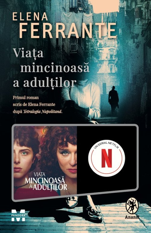 Viața mincinoasă a adulților, de Elena Ferrante - Publisol.ro