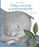 Viața secretă a sentimentelor, de Tina Oziewicz - Publisol.ro