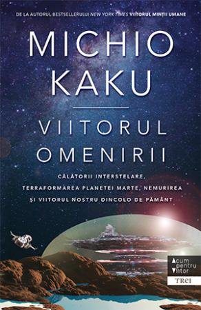 Viitorul omenirii, Michio Kaku