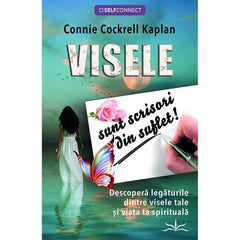 Visele sunt scrisori din suflet!, de Connie Cockrell Kaplan - Publisol.ro