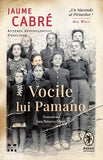 Vocile lui Pamano, de Jaume Cabré - Publisol.ro