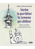 Vorbe la purtător în izmene pe călător - Publisol.ro