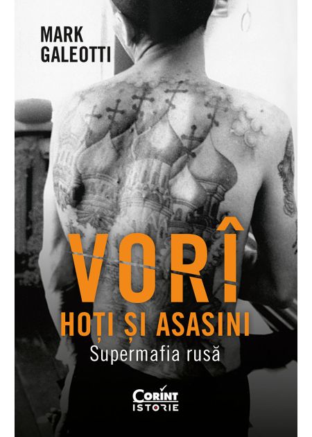 Vorî: Hoți și asasini. Supermafia rusă - Publisol.ro