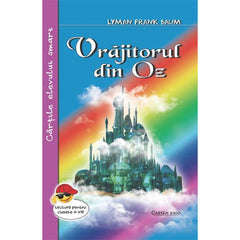 Vrajitorul din Oz, de L.Frank Baum - Publisol.ro