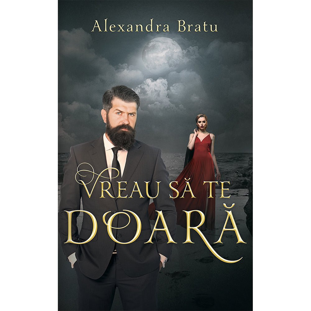 Vreau sa te doara, de Alexandra Bratu - Publisol.ro