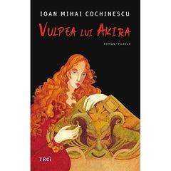 Vulpea lui Akira, de Ioan Mihai Cochinescu - Publisol.ro