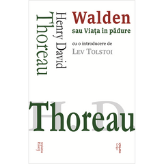 Walden sau Viata in padure - Publisol.ro