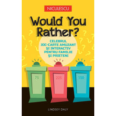 Would You Rather? Celebrul joc - carte amuzant si interactiv pentru familie si prieteni, de Lindsey Daly - Publisol.ro