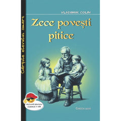 Zece povesti pitice, de Vladimir Colin - Publisol.ro