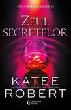 Zeul secretelor, Katee Robert - Publisol.ro