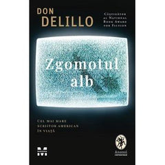 Zgomotul alb, de Don DeLillo - Publisol.ro