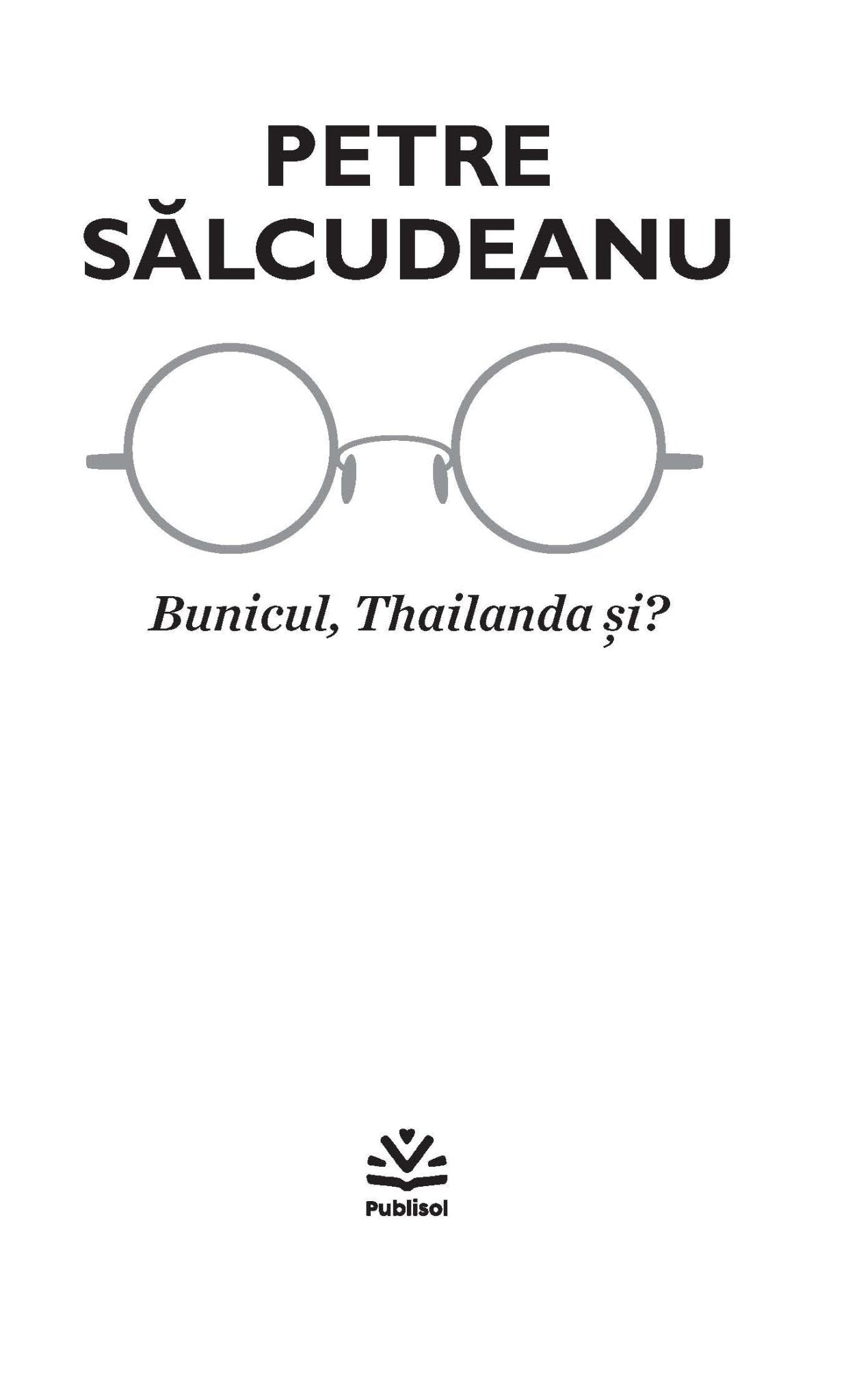 Bunicul, Thailanda si? - Publisol.ro